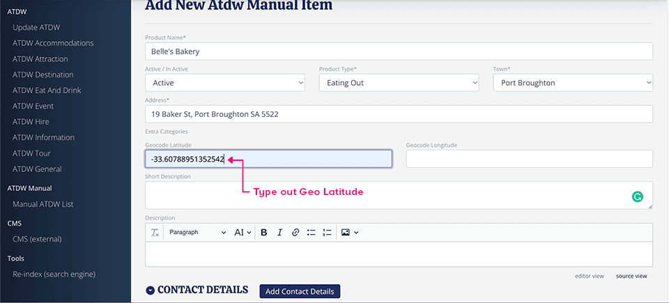 Geocode Latitude field on the Atdw Manual Item form filled in
